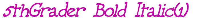 5thGrader Bold Italic(1)